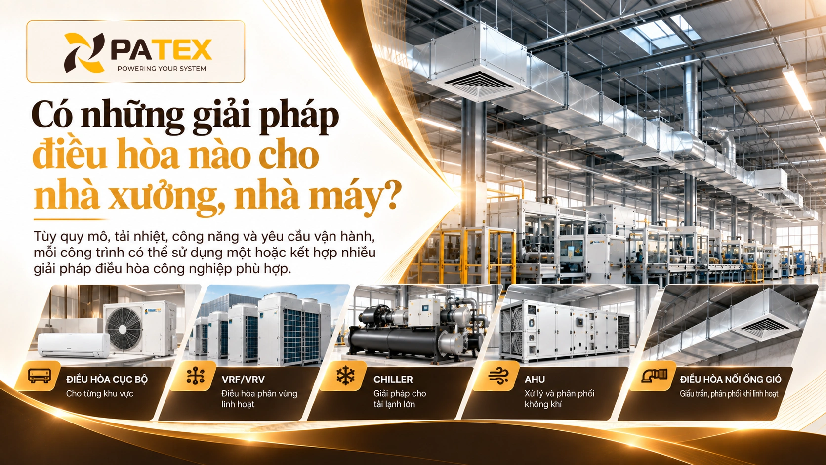 Có những giải pháp điều hòa nào cho nhà xưởng, nhà máy