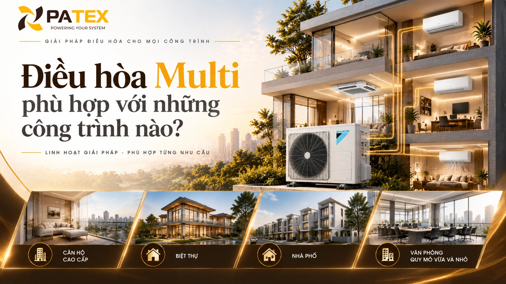 Điều hòa Multi phù hợp với những công trình nào