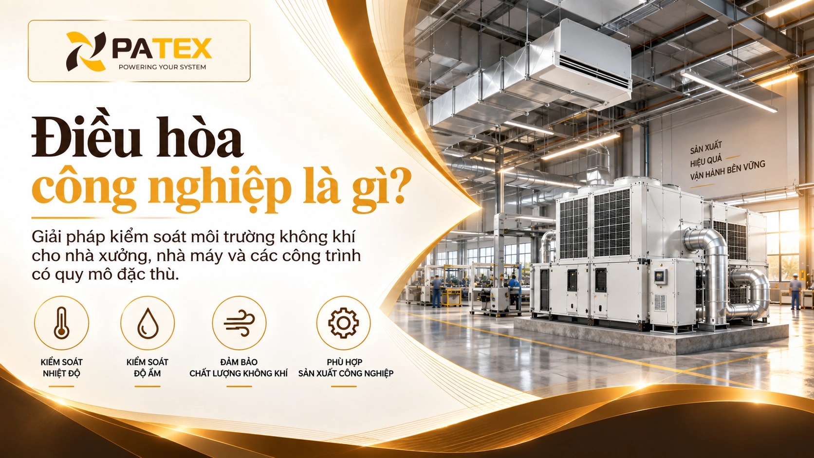 Điều hòa công nghiệp là gì