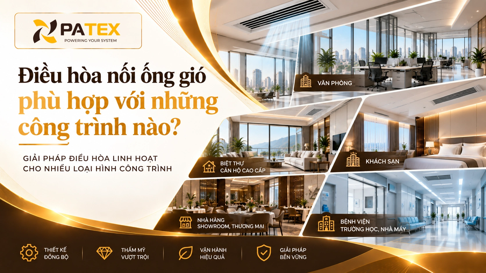 Điều hòa nối ống gió phù hợp với những công trình nào