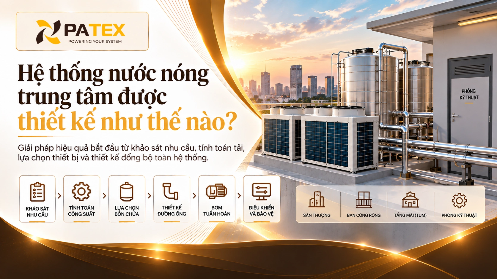 Hệ thống nước nóng trung tâm được thiết kế như thế nào