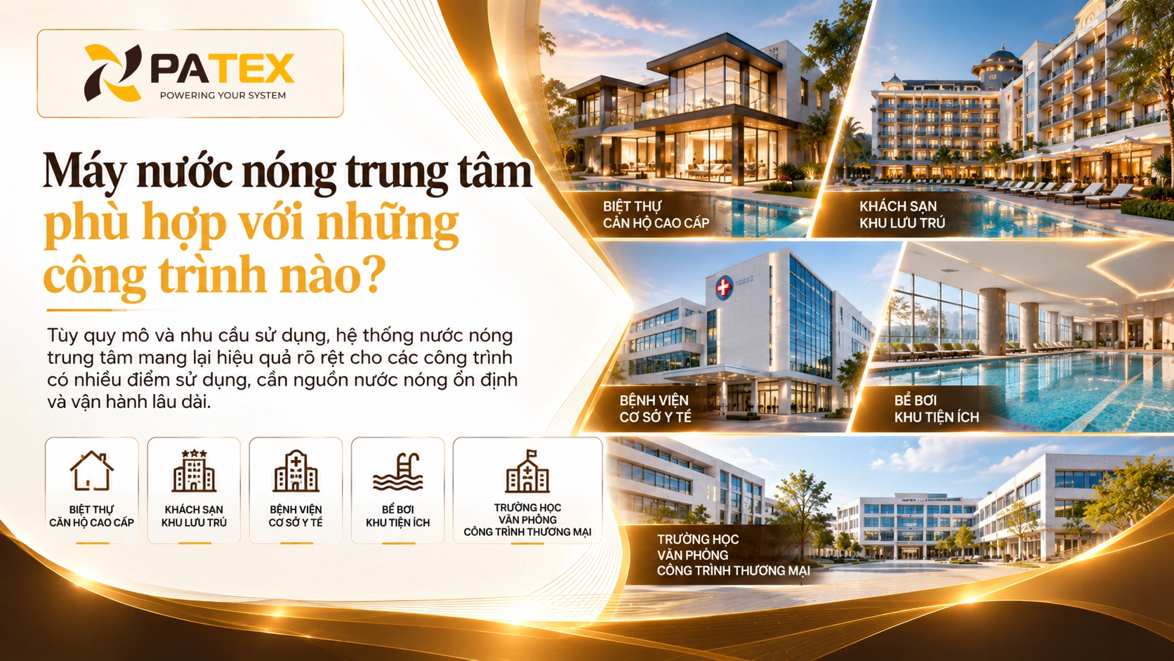 Máy nước nóng trung tâm phù hợp với những công trình nào