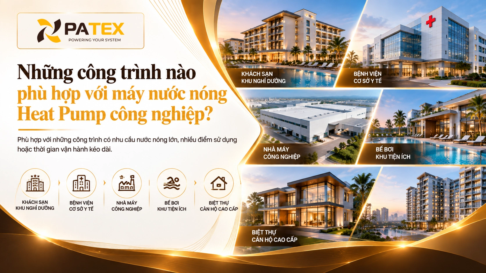 Những công trình nào phù hợp với máy nước nóng Heat Pump công nghiệp