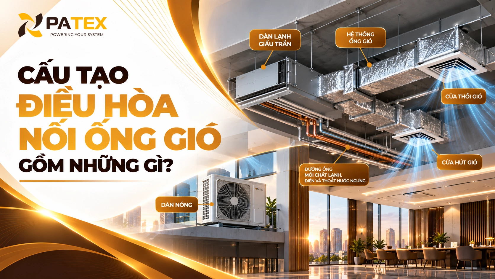 Cấu Tạo Điều Hòa Nối Ống Gió Gồm Những Gì