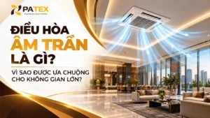 Điều Hòa Âm Trần Là Gì Vì Sao Được Ưa Chuộng Cho Không Gian Lớn dd