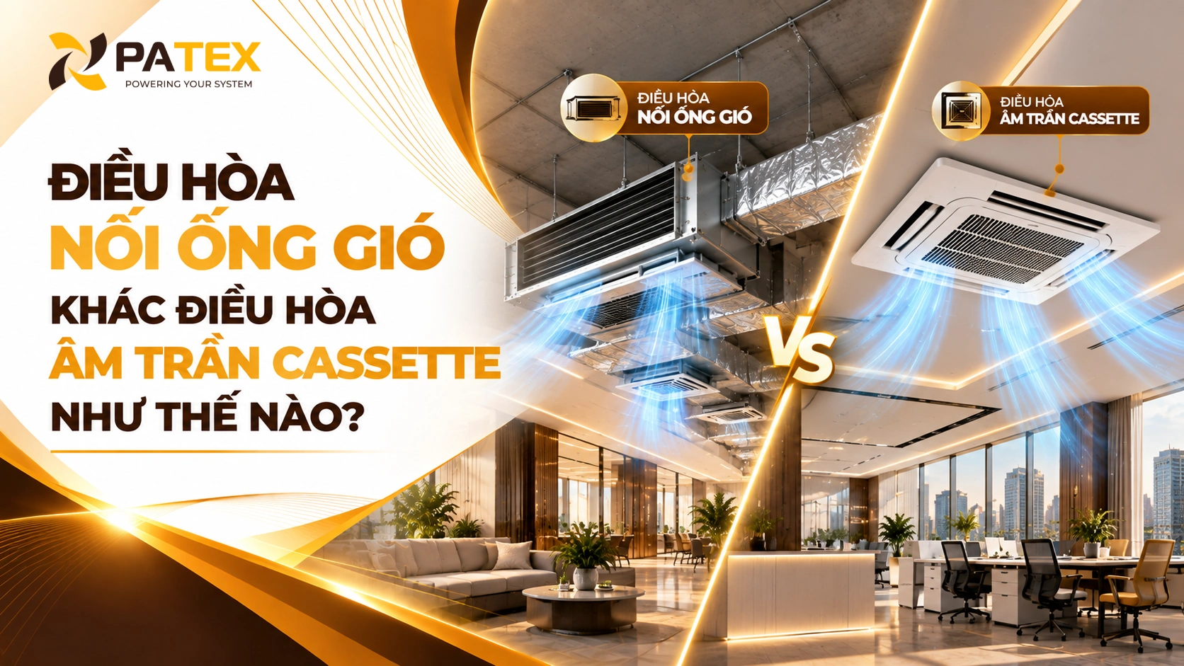 Điều Hòa Nối Ống Gió Khác Điều Hòa Âm Trần Cassette Như Thế Nào